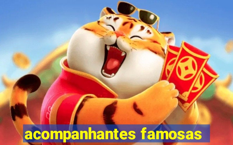 acompanhantes famosas